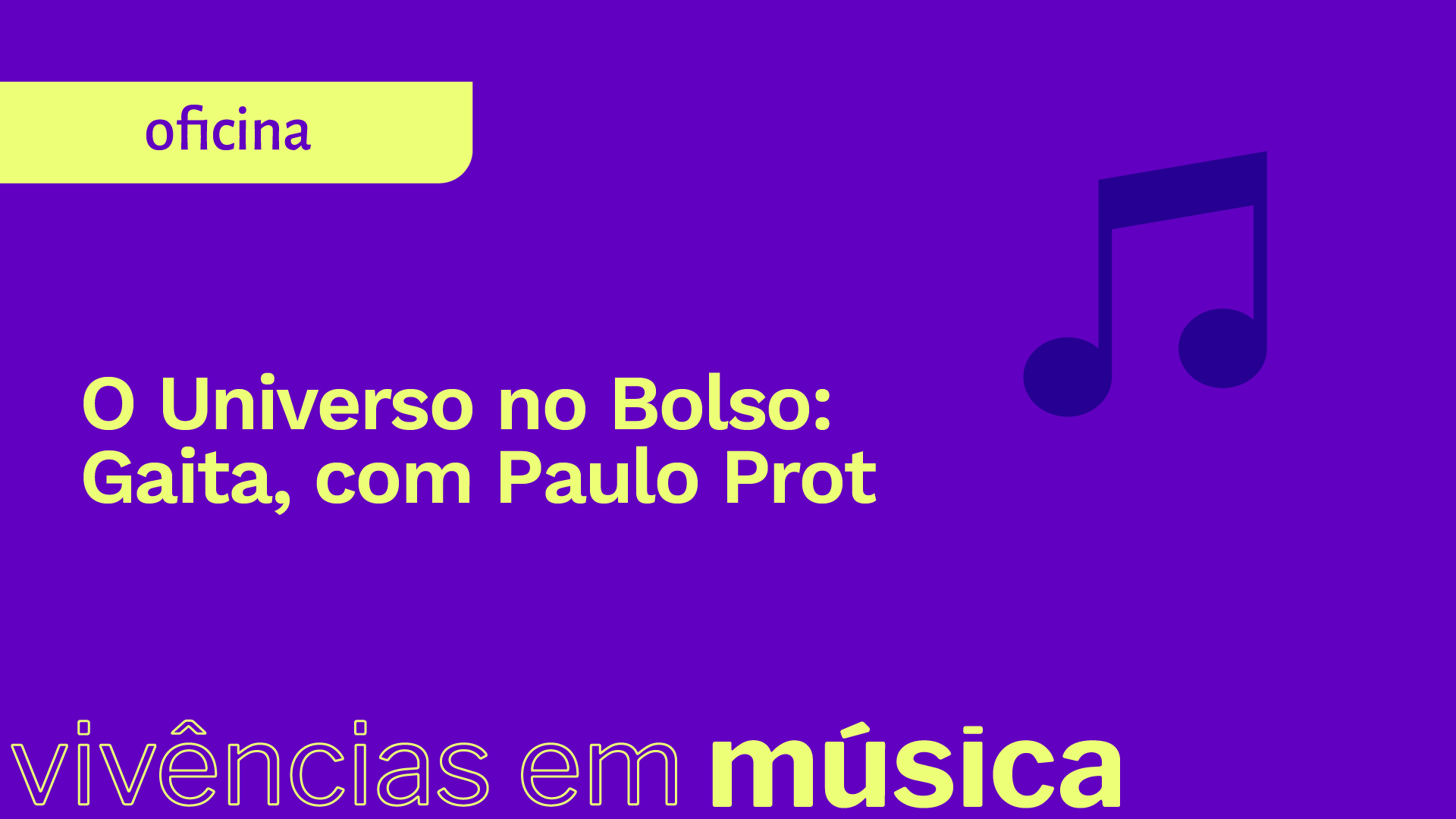 Curso de Gaita com Paulo Prot no Sesc Glória!